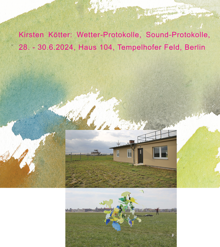 Information on the art installation by Kirsten Kötter in House 104 on Tempelhofer Feld, Berlin, 28-30 June 2024