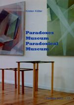 Kirsten Kötter: Paradoxes Museum | Paradoxical Museum. Portfolio 2012/13
(PDF, deutsch / English, 13 pages, 2.37 MB)