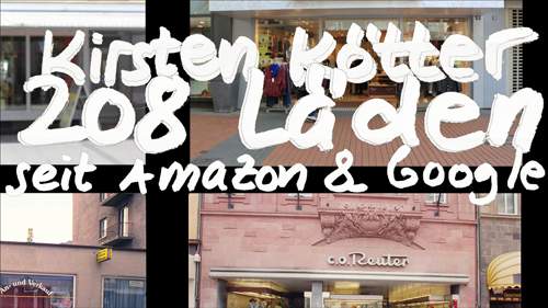 208 shops since Amazon & Google / 
  208 Läden seit Amazon & Google, 
  1998 / 2018 (Kirsten Kötter)